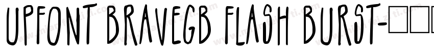 UPFont BraveGB Flash Burst字体转换